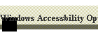 Windows Accessbility Options