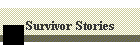 Survivor Stories